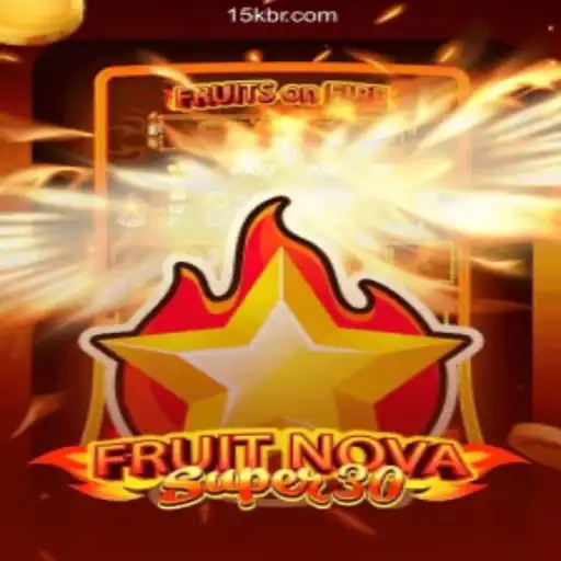 Exploring FruitrNovaSupe30: A New Sensation on 15K.COM - A Plataforma de Apostas #1 do Brasil